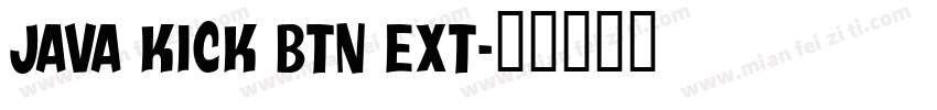 Java Kick BTN Ext字体转换